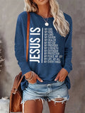 Jesus Is Sweatshirt