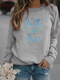 Faith Over Fair Sweatshirt