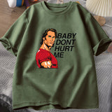 Baby Don't Hurt Me Shirt