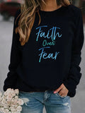 Faith Over Fair Sweatshirt
