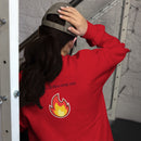 There is Fire Over Me Unisex Sweatshirt