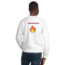 There is Fire Over Me Unisex Sweatshirt